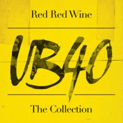 UB40 - Red Red Wine: Collection