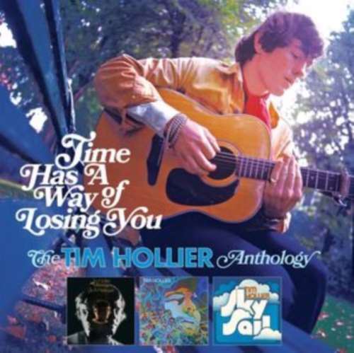 Tim Hollier - Time Has A Way Of Losing You