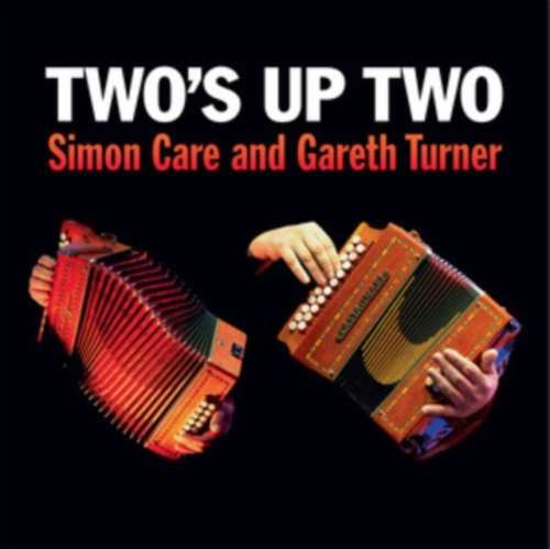 Simon Care/gareth Turner - Twos Up Two