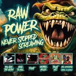 Raw Power - Never Stopped Screaming