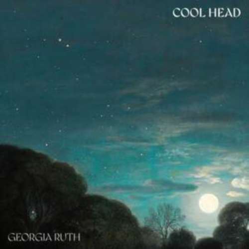 Georgia Ruth - Cool Head