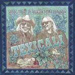 Dave Alvin/jimmie Dale Gilmo - Texicali