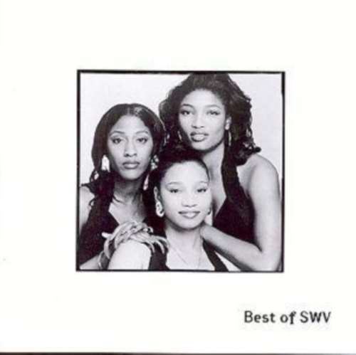 SWV - The Best Of