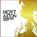 Hoyt Axton - Essential Gold