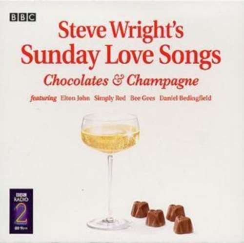 Various - Steve Wright's Sunday Love Songs: Chocolates & Cha