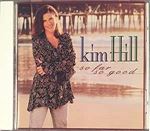 Kim Hill - So Far So Good