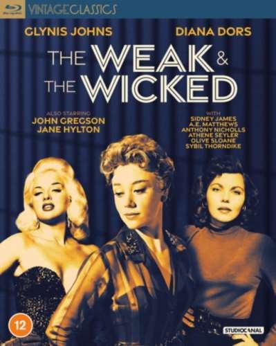 The Weak & The Wicked (vintage Classics) - Glynis Johns