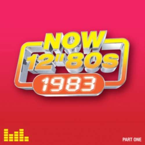 Various - Now 12" 80s: 1983 Part 1