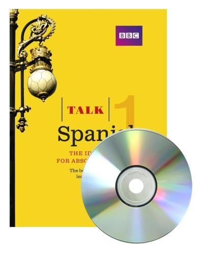 Talk Spanish 1 [BBC] - The Ideal Spanish Course For Absolute Beginners