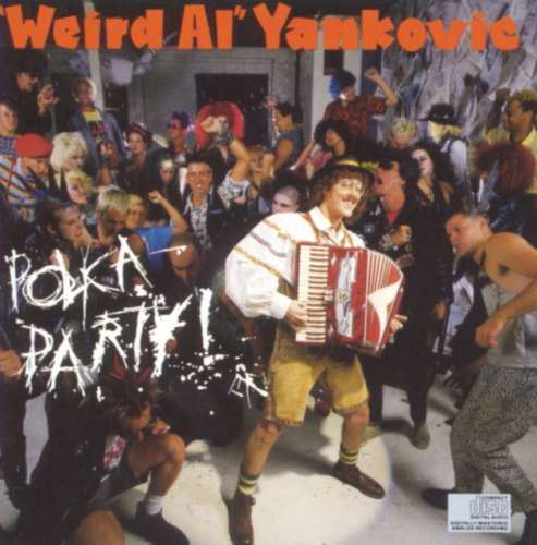 Weird Al Yankovic - Polka Party