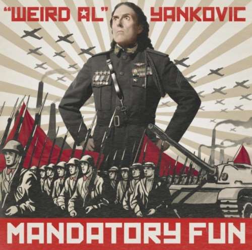 Weird Al Yankovic - Mandatory Fun