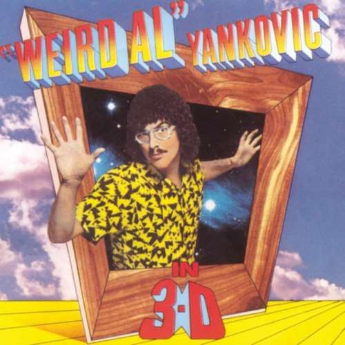 Weird Al Yankovic - In 3-D