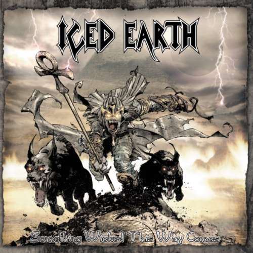 Iced Earth - Something Wicked This Way Comes