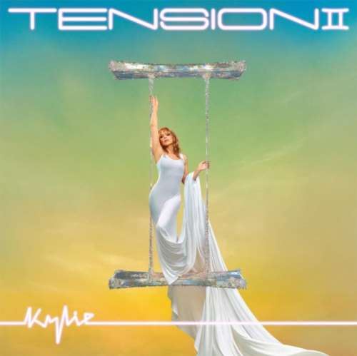 Kylie Minogue - Tension 2