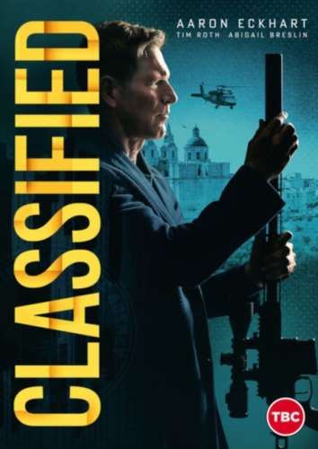 Classified [2024] - Aaron Eckhart