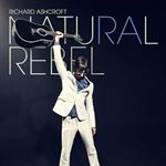 Richard Ashcroft - Natural Rebel