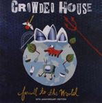 Crowded House - Farewell To The World