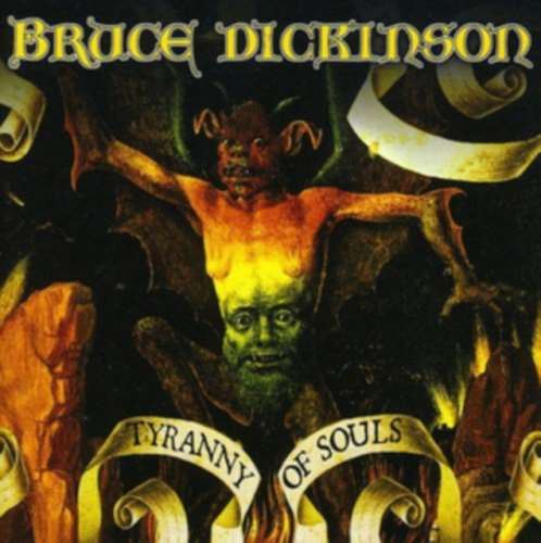 Bruce Dickinson - Tyranny Of Souls