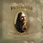 The White Buffalo - Hogtied Revisited