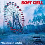 Soft Cell - Happiness Not Included