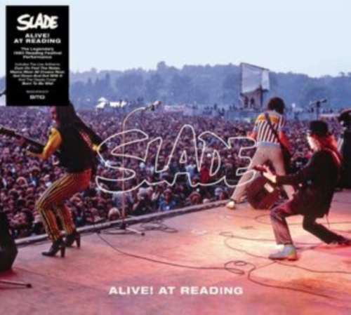 Slade - Alive! At Reading