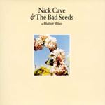 Nick Cave & The Bad Seeds - Abattoir Blues/lyre Of Orpheus