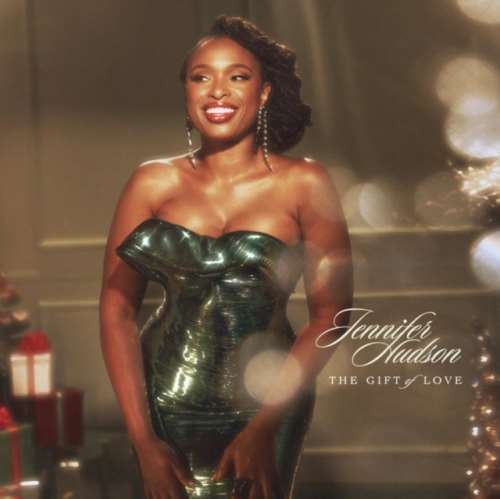 Jennifer Hudson - The Gift Of Love