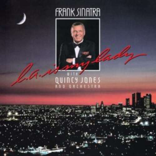 Frank Sinatra/quincy Jones - L.a. Is My Lady