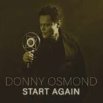 Donny Osmond - Start Again