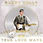 Buddy Holly/royal Philharmonic Orch - True Love Ways