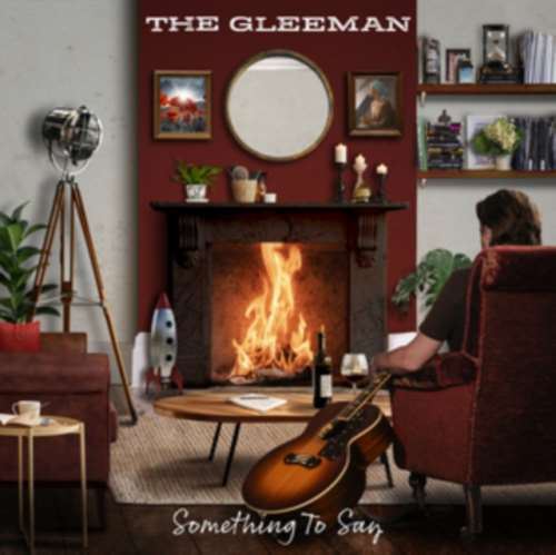 The Gleeman - Something To Say