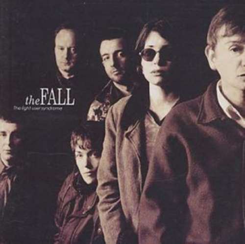 The Fall - The Light User Syndrome