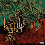 Lamb of God - Ashes Of The Wake: 20th Ann.