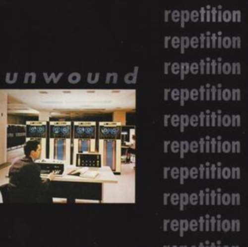 Unwound - Repetition