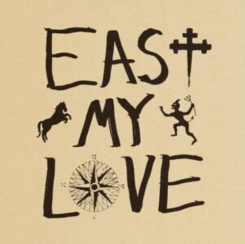 Current Joys - East My Love