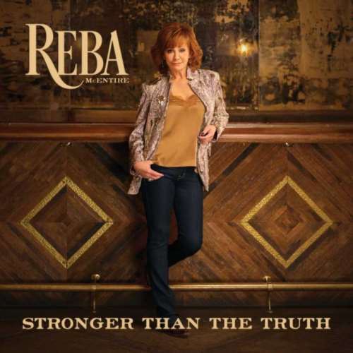 Reba McEntire - Stronger Than the Truth