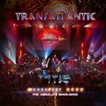 Transatlantic - Live: Morsefest 2022 Absolute Whirlwind