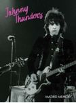 Johnny Thunders - Madrid Memory