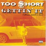 Too Short - Gettin It: Album Number 10