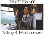 Riff Raff - Vinyl Futures