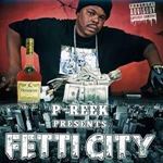 P-reek - Fetti City