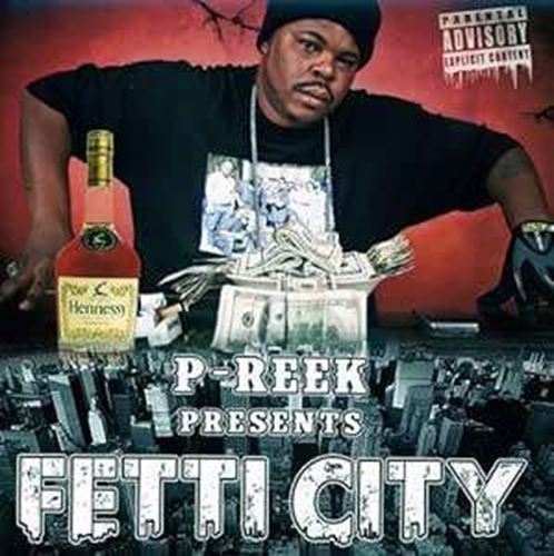 P-reek - Fetti City