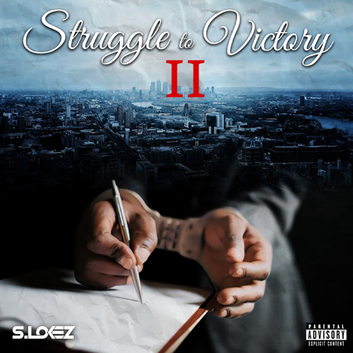 S. Lokez - Struggle to Victory 2