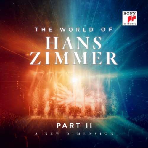 Hans Zimmer - The World Of Hans Zimmer - Part Ii: A New Dimensio