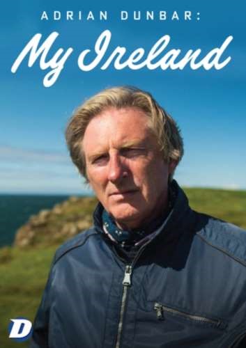 Adrian Dunbar's Coastal Ireland - Series 1-2