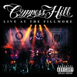 Cypress Hill - Live At The Fillmore