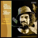 Gil-scott Heron/amnesia Express - Legend In His Own Mind: Live