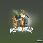 Chip & Nafe Smallz - Neighbourhood