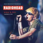 Radiohead - High & Dry, Toronto '95