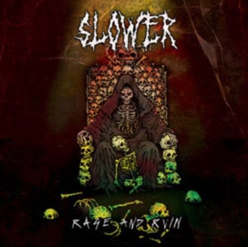 Slower - Rage And Ruin